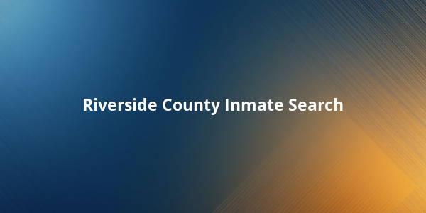 Riverside County Inmate Search