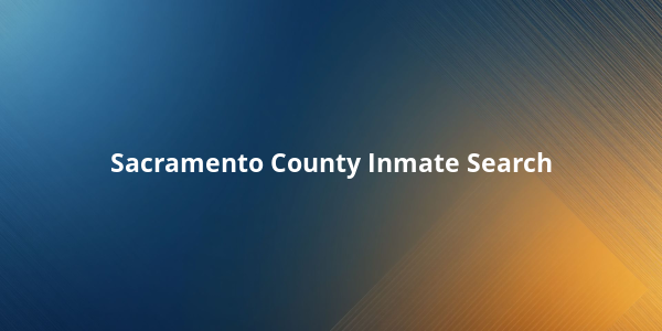 Sacramento County Inmate Search